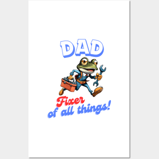 DAD: Fixer of all things! Posters and Art